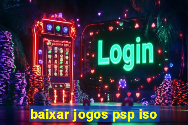 baixar jogos psp iso